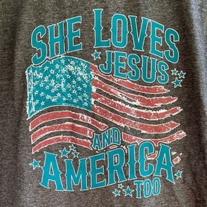 New Dark Gray Tee with she loves Jesus in America too.